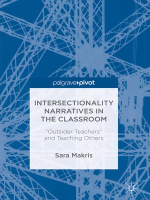 cover image of Intersectionality Narratives in the Classroom